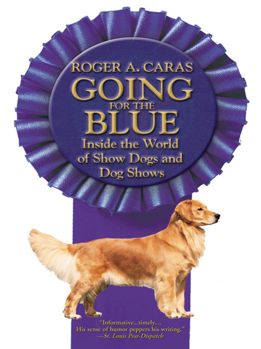 Title details for Going for the Blue by Roger A. Caras - Available